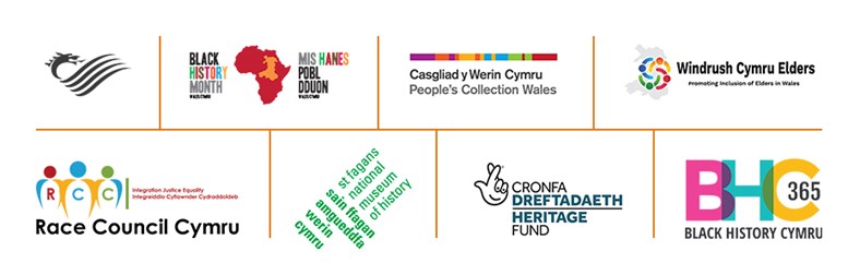 Senedd Cymru, Race Council Cymru, Sain Ffagan Amgueddfa Werin Cymru, Mis Hanes Pobl Dduon Cymru, Casgliad y Werin Cymru, Windrush Cymru Elders, Cronfa Dreftadaeth, Black History Cymru 365